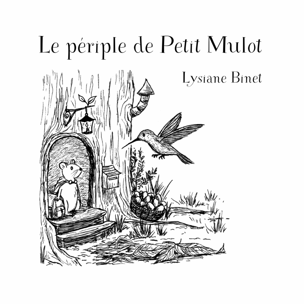 Le périple de Petit Mulot, Lysiane Binet (Inktober 2024)